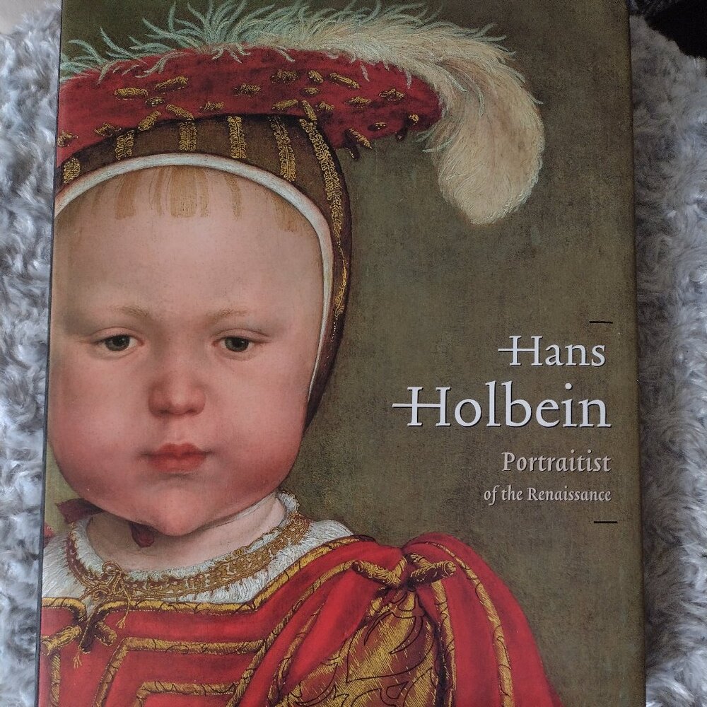 Hans Holbein Portraitist of the Renaissance Hardcover Coffee Table Book
